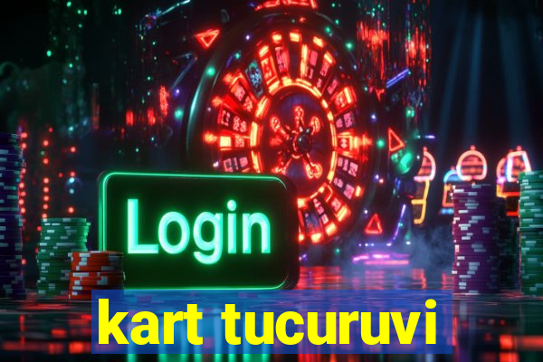 kart tucuruvi